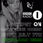 Mochipet on Mary Anne Hobbs BBC1 Radio Show This Tuesday 7/7