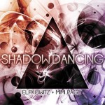 Elfkowitz & Mimi Page- Shadowdancing Available TODAY 10/18