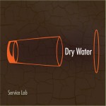 Service Lab – Dry Water Out Today on Daly City Records!